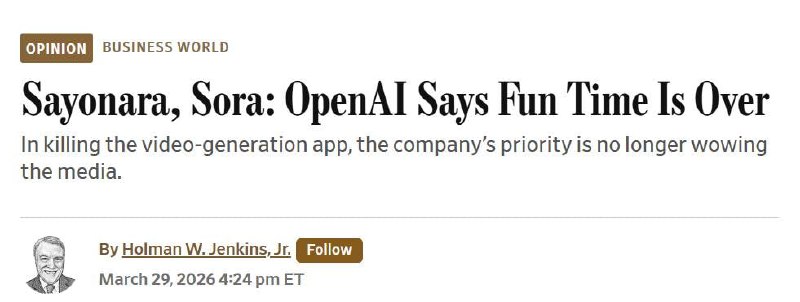 2026-03-30_Sayonara-Sora-OpenAI-Says-Fun-Time-Is-Over.jpg