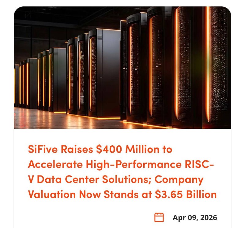 2026-04-10_SiFive--RISC-V_募資4億美元推資料中心方案估值達36.5億.jpg